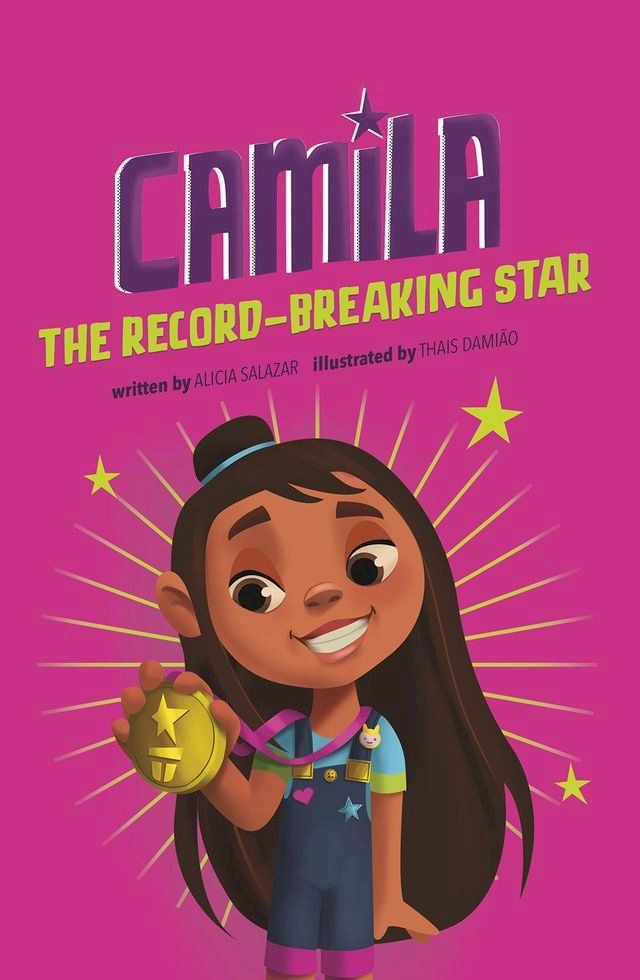  Camila the Record-Breaking Star(Kobo/電子書)