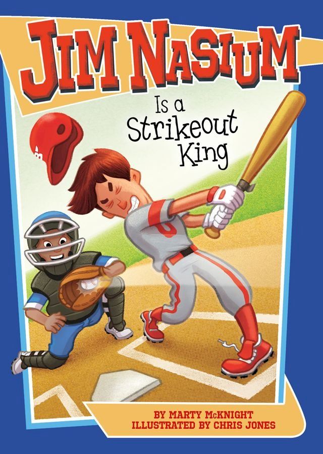  Jim Nasium Is a Strikeout King(Kobo/電子書)