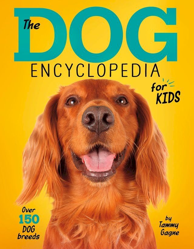  The Dog Encyclopedia for Kids(Kobo/電子書)