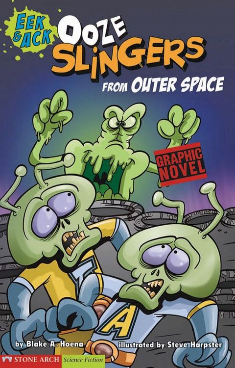 Ooze Slingers from Outer Space(Kobo/電子書)