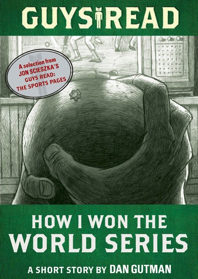  Guys Read: How I Won the World Series(Kobo/電子書)