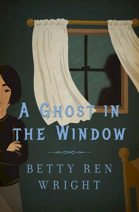 A Ghost in the Window(Kobo/電子書)