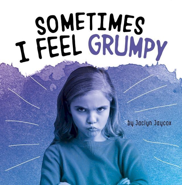  Sometimes I Feel Grumpy(Kobo/電子書)