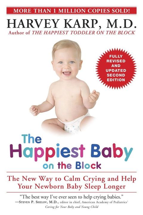 The Happiest Baby on the Block; Fully Revised and Updated Second Edition(Kobo/電子書)