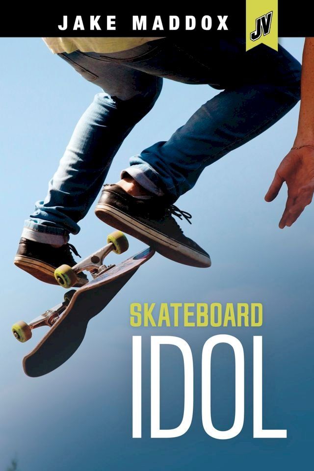  Skateboard Idol(Kobo/電子書)