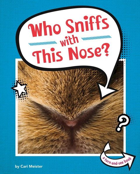 Who Sniffs With This Nose?(Kobo/電子書)