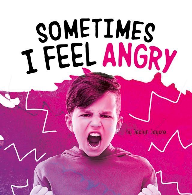  Sometimes I Feel Angry(Kobo/電子書)