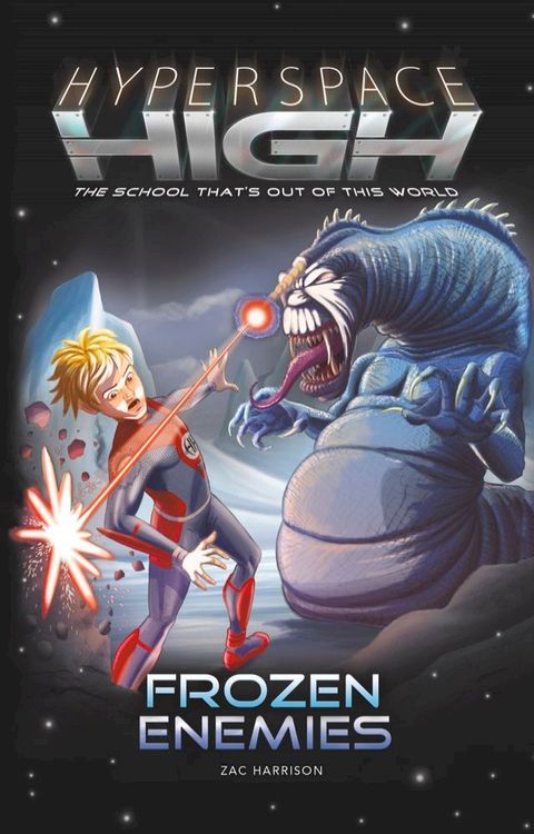 Hyperspace High: Frozen Enemies(Kobo/電子書)