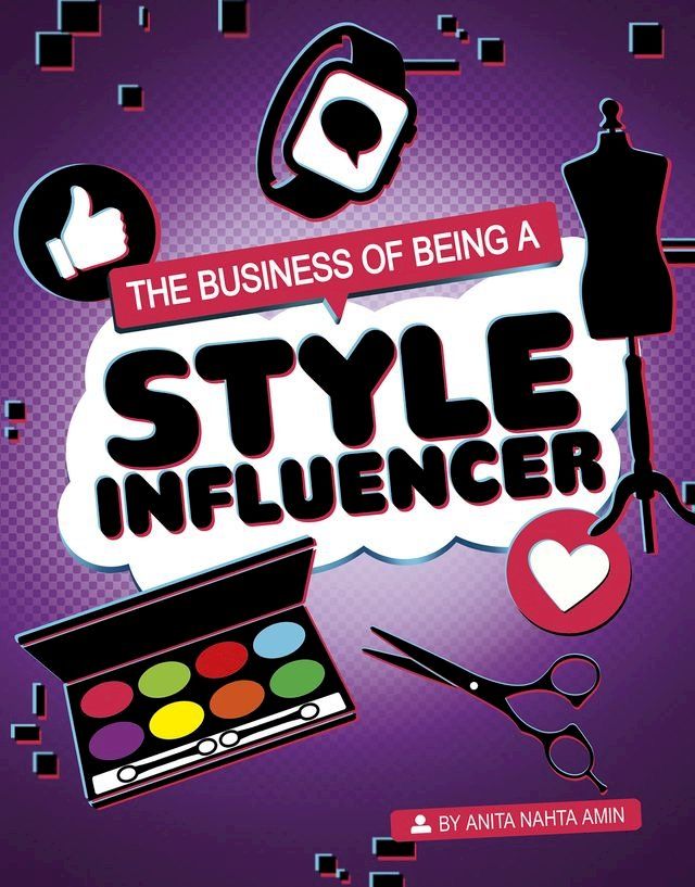  The Business of Being a Style Influencer(Kobo/電子書)