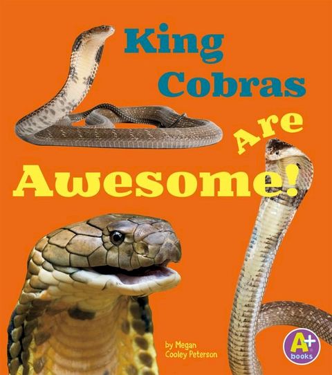 King Cobras Are Awesome!(Kobo/電子書)