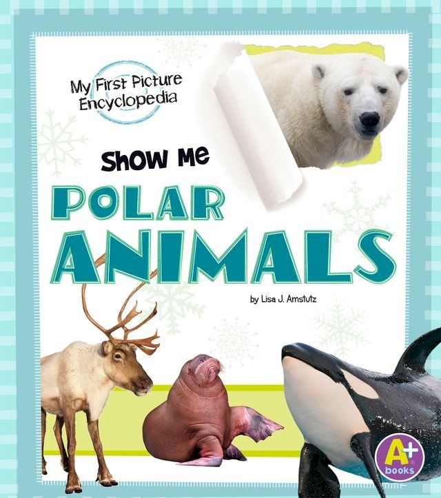  Show Me Polar Animals(Kobo/電子書)