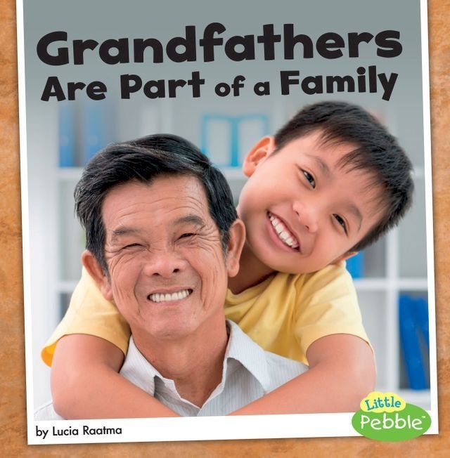  Grandfathers Are Part of a Family(Kobo/電子書)