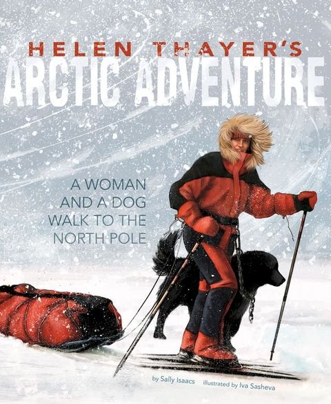 Helen Thayer's Arctic Adventure(Kobo/電子書)