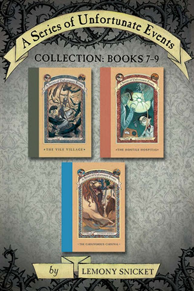  A Series of Unfortunate Events Collection: Books 7-9(Kobo/電子書)