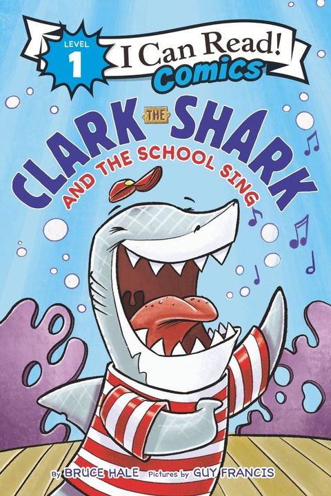 Clark the Shark and the School Sing(Kobo/電子書)