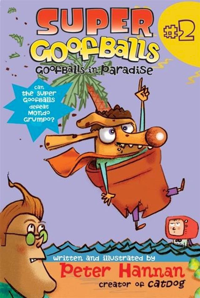  Super Goofballs, Book 2: Goofballs in Paradise(Kobo/電子書)