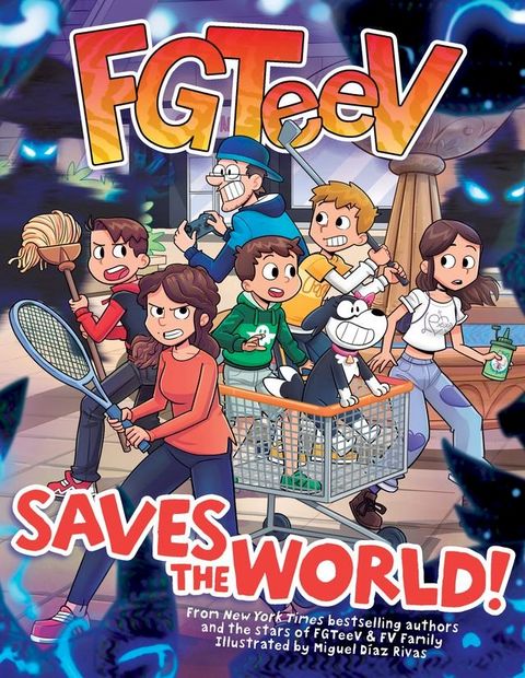 FGTeeV Saves the World!(Kobo/電子書)