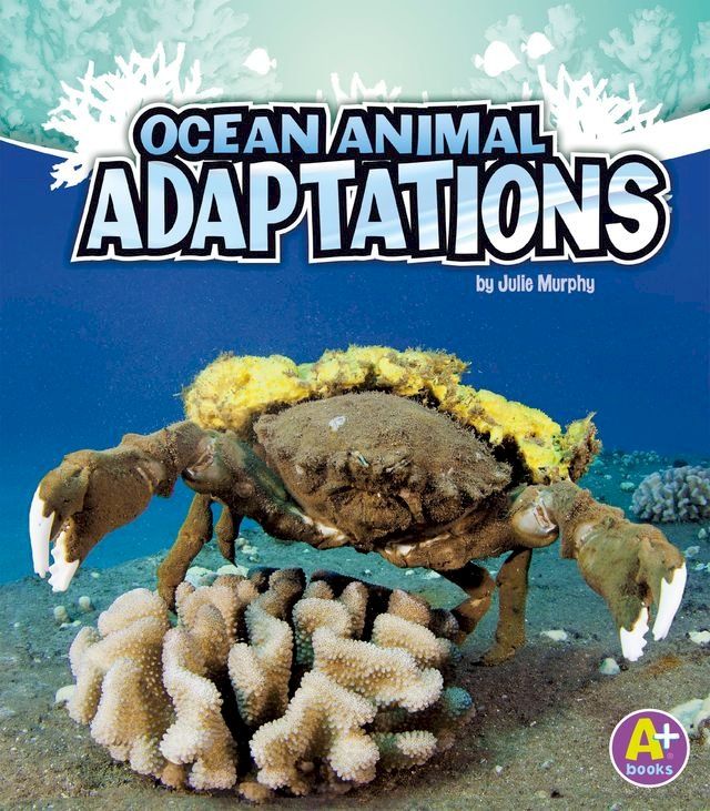  Ocean Animal Adaptations(Kobo/電子書)