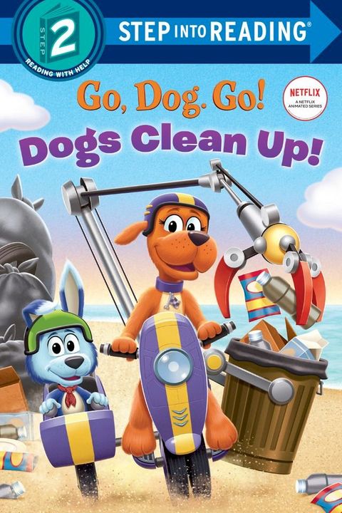 Dogs Clean Up! (Netflix: Go, Dog. Go!)(Kobo/電子書)