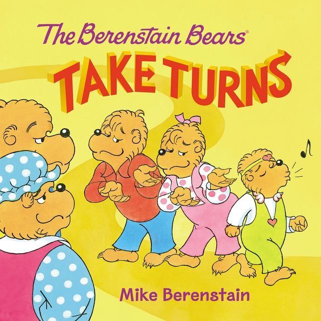  The Berenstain Bears Take Turns(Kobo/電子書)