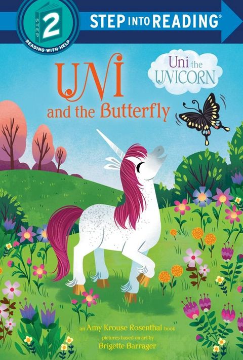 Uni and the Butterfly (Uni the Unicorn)(Kobo/電子書)