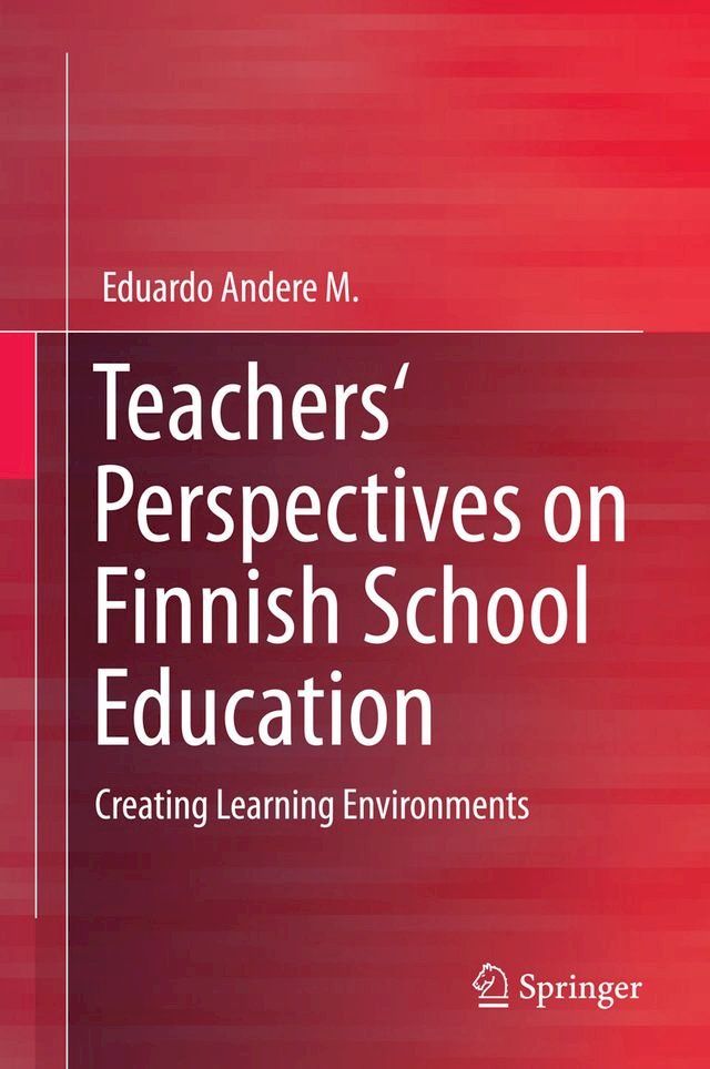  Teachers' Perspectives on Finnish School Education(Kobo/電子書)