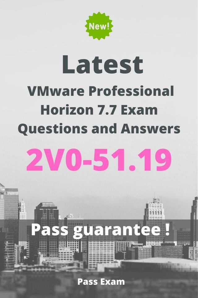  Latest VMware Professional Horizon 7.7 Exam 2V0-51.19 Questions and Answers(Kobo/電子書)