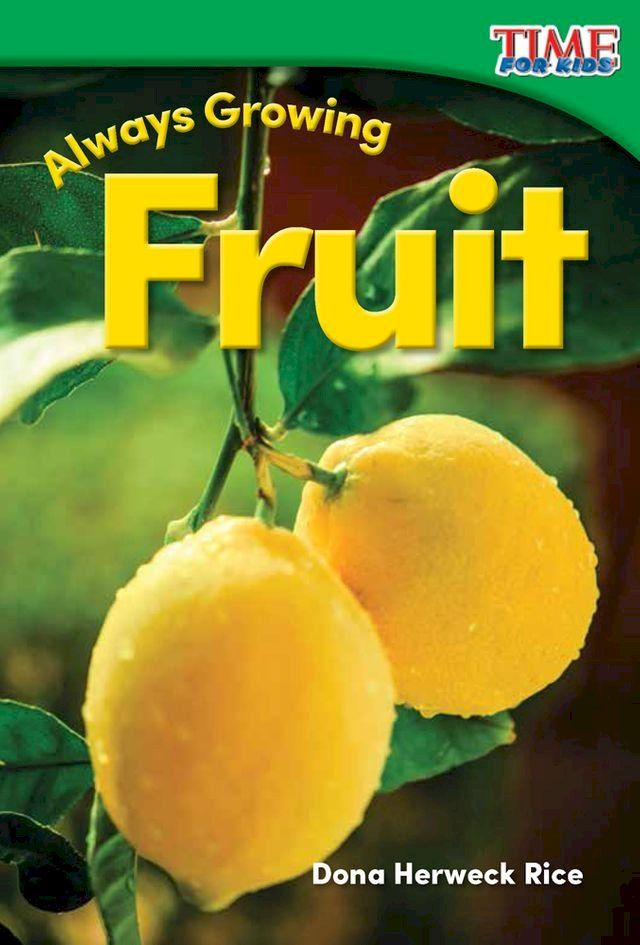  Always Growing: Fruit(Kobo/電子書)