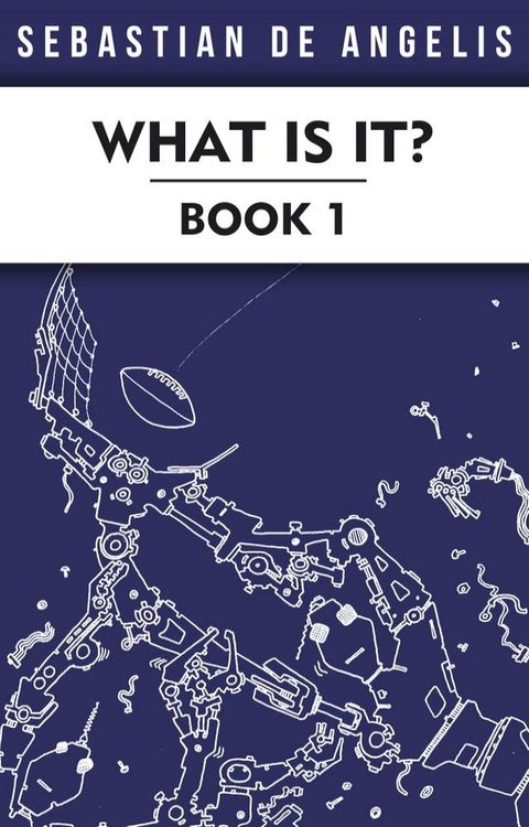 What Is It Book 1(Kobo/電子書)