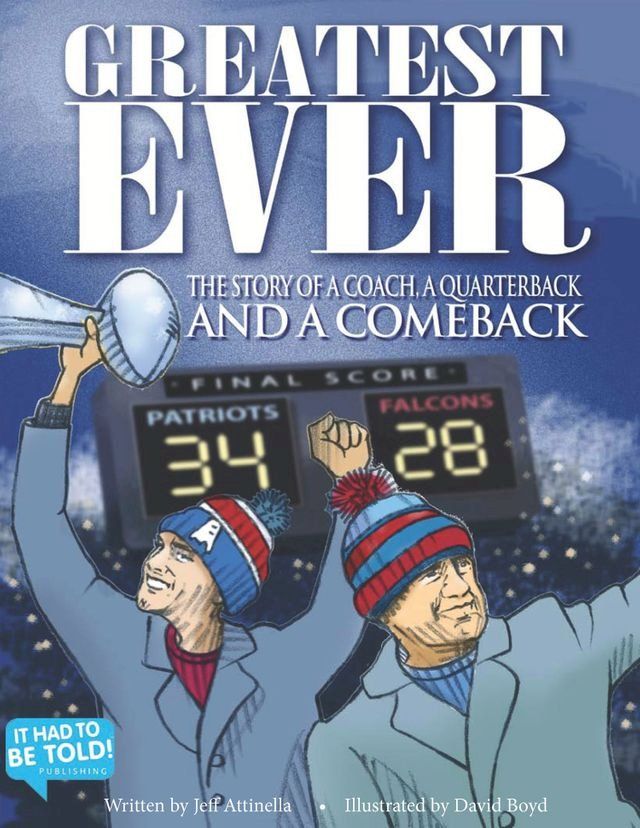  Greatest Ever: The Story of a Coach, A Quarterback and a Comeback(Kobo/電子書)