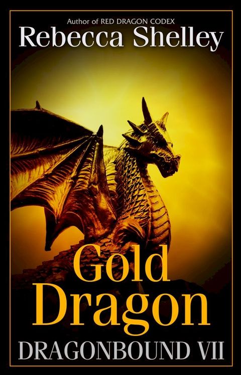 Dragonbound VII: Gold Dragon(Kobo/電子書)