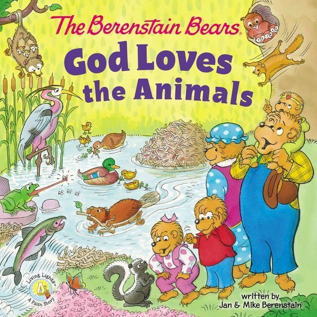  The Berenstain Bears God Loves the Animals(Kobo/電子書)