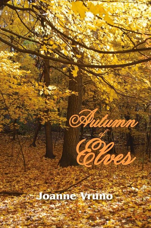 Autumn of Elves(Kobo/電子書)