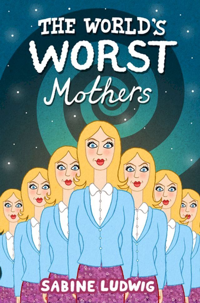  The World's Worst Mothers(Kobo/電子書)