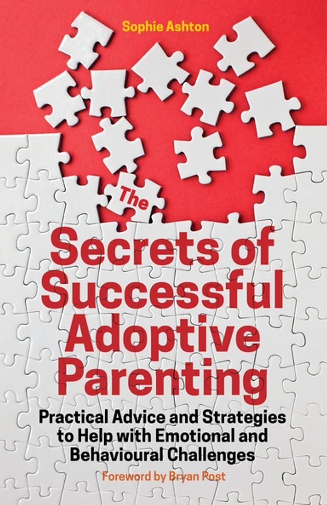  The Secrets of Successful Adoptive Parenting(Kobo/電子書)