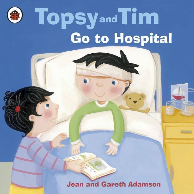  Topsy and Tim: Go to Hospital(Kobo/電子書)