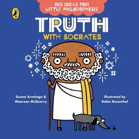 Big Ideas for Little Philosophers: Truth with Socrates(Kobo/電子書)