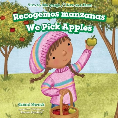 Recogemos manzanas / We Pick Apples(Kobo/電子書)