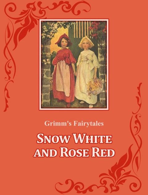 Snow White and Rose Red(Kobo/電子書)