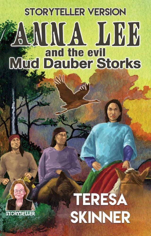  Anna Lee and the Evil Mud Dauber Storks(Kobo/電子書)