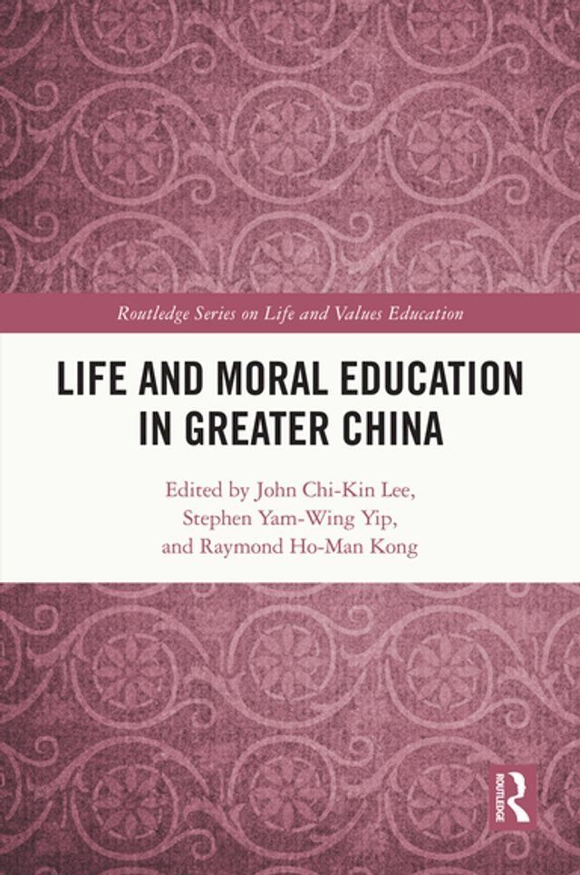  Life and Moral Education in Greater China(Kobo/電子書)