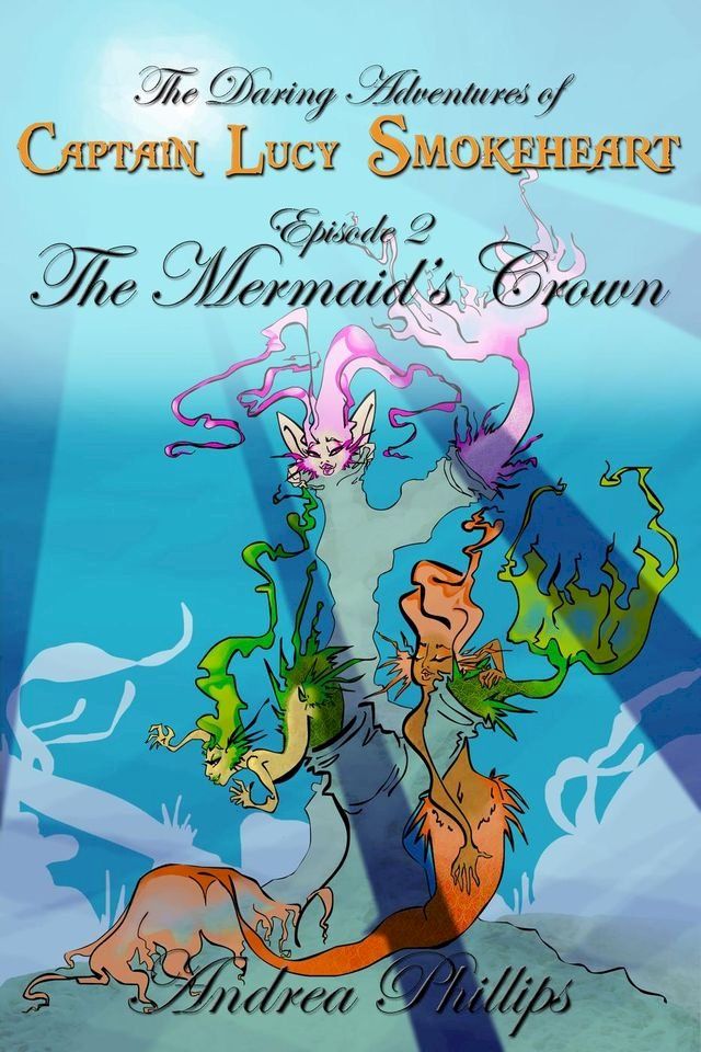  The Mermaid's Crown(Kobo/電子書)