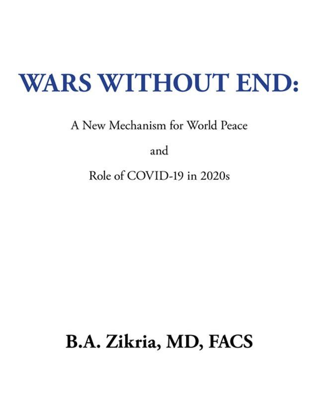  Wars Without End: a New Mechanism for World Peace(Kobo/電子書)