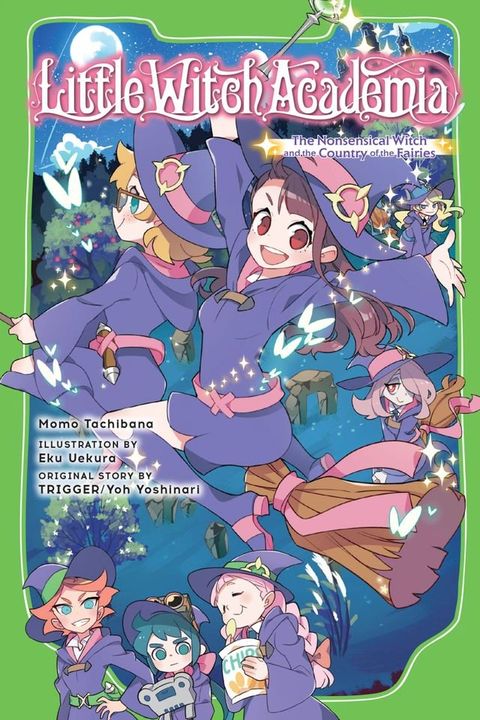 Little Witch Academia (light novel)(Kobo/電子書)