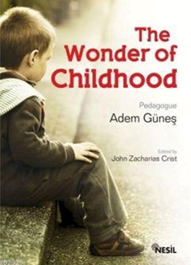  The Wonder of Childhood(Kobo/電子書)