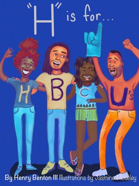 H is for HBCUs(Kobo/電子書)