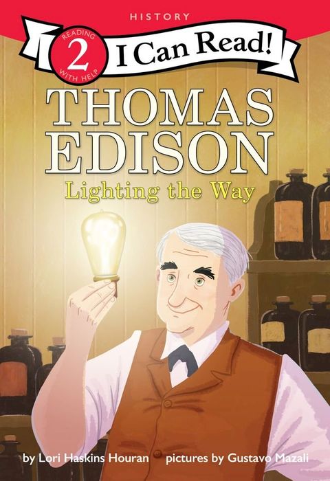 Thomas Edison: Lighting the Way(Kobo/電子書)