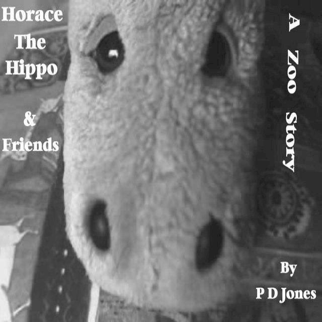  Horace The Hippo & Friends - A Zoo Story(Kobo/電子書)