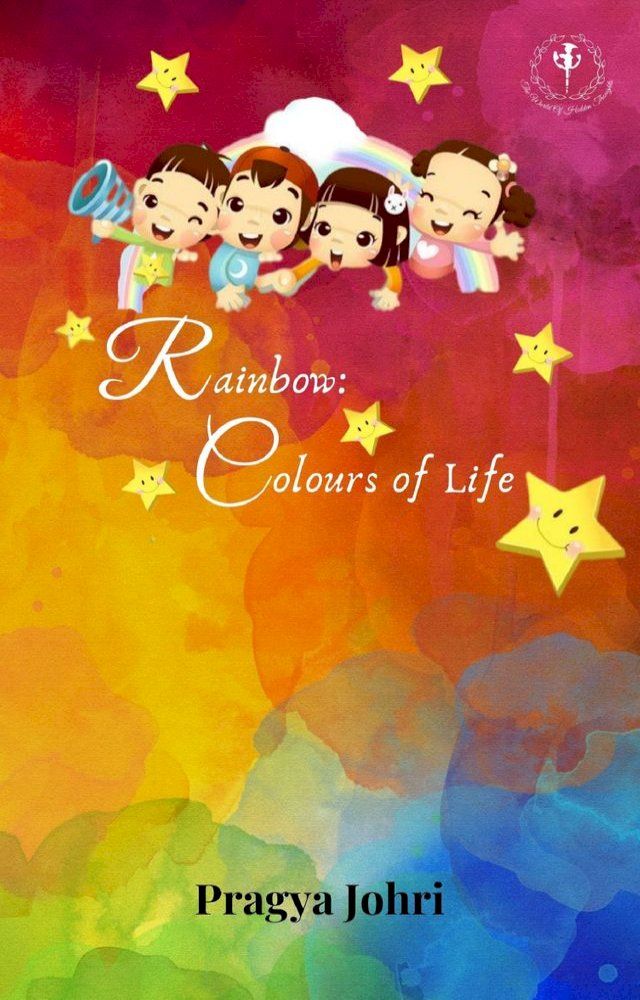  Rainbow: Colours Of Life(Kobo/電子書)