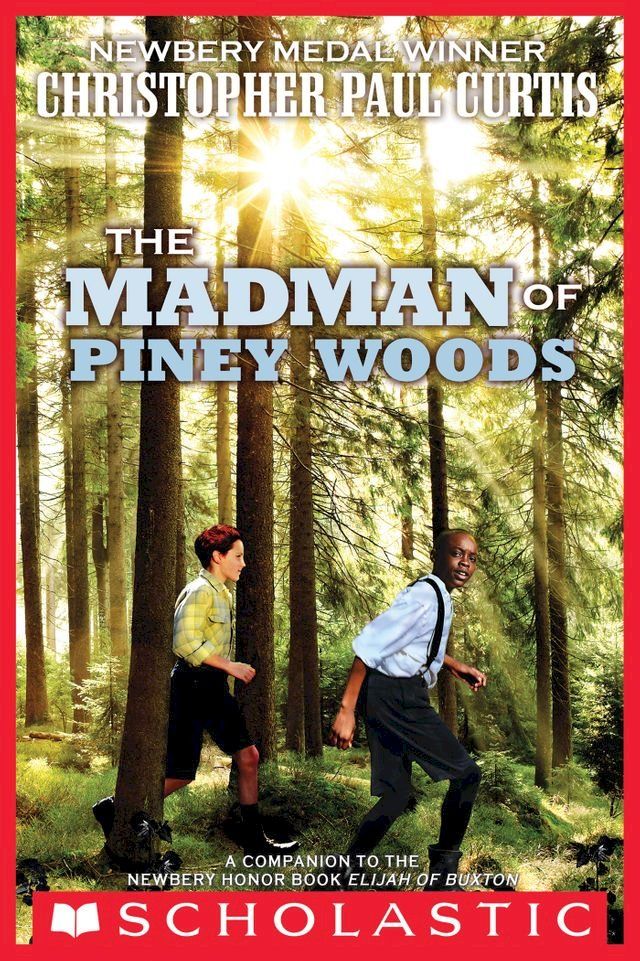  The Madman of Piney Woods (Scholastic Gold)(Kobo/電子書)